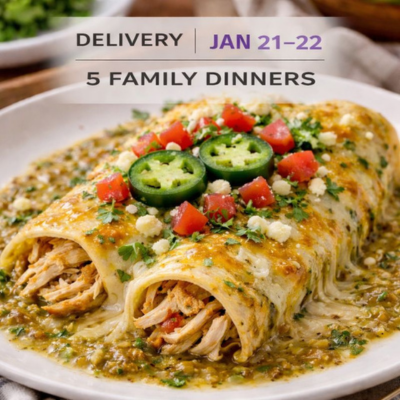 January 28th or 29th Delivery - 5 Family Dinners