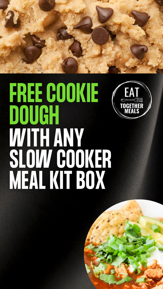 Build Your Own Slow Cooker Meal Kit Box & FREE COOKIE DOUGH!