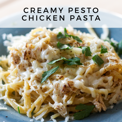 Creamy Pesto Chicken Pasta