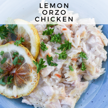 Load image into Gallery viewer, Lemon Orzo Chicken
