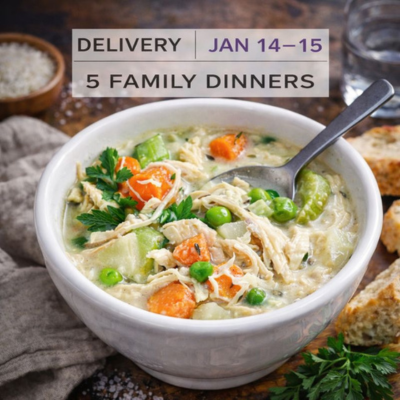 January 14th or 15th - 5 Family Dinners